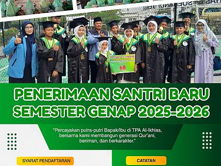 PENERIMAAN SANTRI BARU SEMESTER GENAP 2025-2026
